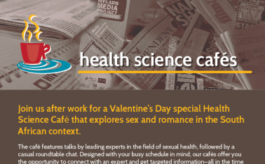 Coming together, sexier & safer - Health science café